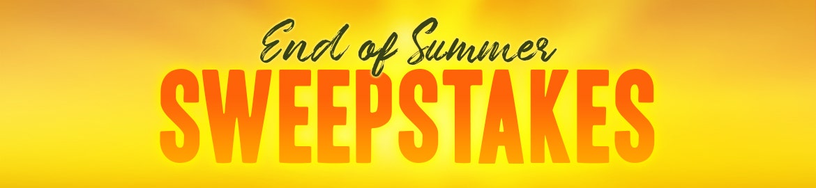 End of Summer Sweepstakes Official Rules and Conditions